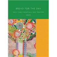Bread for the Day 2019 by Bushkofsky, Dennis; Nelson, Gertrud Mueller, 9781451496192