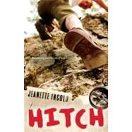 Hitch by Ingold, Jeanette, 9780152056193