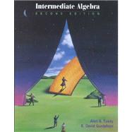 Intermediate Algebra (Casebound with CD-ROM, Make the Grade, and InfoTrac) by Tussy, Alan S.; Gustafson, R. David, 9780534436193