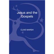 Jesus and the Gospels by Marsh, Clive; Moyise, Steve, 9780567656193