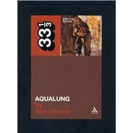 Aqualung by Moore, Allan, 9780826416193
