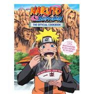Naruto Shippuden: The Official Cookbook by Unknown, 9781974756193
