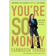 You're So Money by TORABI, FARNOOSH, 9780307406194