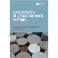 Core Analysis of Reservoir Rock Systems by Hassan Karimaie; Antje van der Net; Ole Tors�ter, 9781032466194