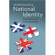 Understanding National Identity by McCrone, David; Bechhofer, Frank, 9781107496194