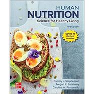 Loose Leaf for Human Nutrition: Science for Healthy Living by Stephenson, Tammy; Sanctuary, Megan; Passerrello, Caroline, 9781260786194