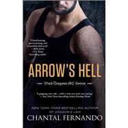 Arrow's Hell by Fernando, Chantal, 9781501106194