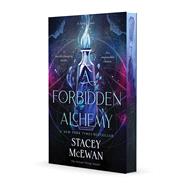 A Forbidden Alchemy by McEwan, Stacey, 9781668076194