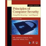 Principles of Computer Security CompTIA Security+ and Beyond (Exam SY0-301), 3rd Edition by Conklin, Wm. Arthur; White, Gregory; Williams, Dwayne; Davis, Roger; Cothren, Chuck; Schou, Corey, 9780071786195