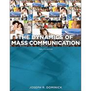 Dynamics of Mass Communication: Media in Transition by Dominick, Joseph, 9780073526195