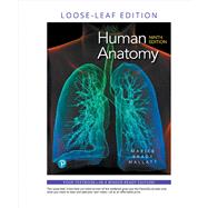 Human Anatomy, Loose-Leaf Edition by Marieb, Elaine N.; Brady, Patricia M.; Mallatt, Jon B., 9780135206195