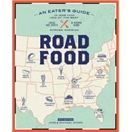 Roadfood, 10th Edition An Eater's Guide to More Than 1,000 of the Best Local Hot Spots and Hidden Gems Across America by Stern, Jane; Stern, Michael, 9780451496195