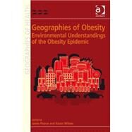 Geographies of Obesity by Witten,Karen;Pearce,Jamie, 9780754676195