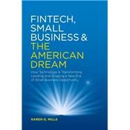 Fintech, Small Business & the American Dream by Mills, Karen G., 9783030036195