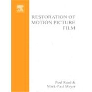 Restoration of Motion Picture Film by Read, Paul; Meyer, Mark-Paul, 9780080516196
