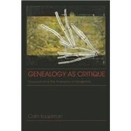 Genealogy as Critique by Koopman, Colin, 9780253006196
