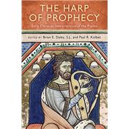 The Harp of Prophecy by Daley, Brian E.; Kolbet, Paul R., 9780268026196