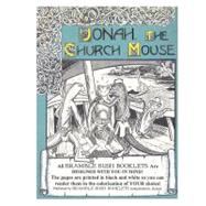 Jonah the Churchmouse by Bramble, Clay C.; Bramble, Lucy L.; Clayton, John, 9781478286196