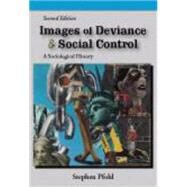 Images of Deviance & Social Control by Pfohl, Stephen J., 9781577666196