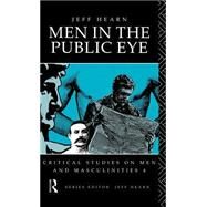 Men In The Public Eye by Hearn,Jeff, 9780415076197