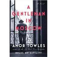 A Gentleman in Moscow by Towles, Amor, 9780670026197