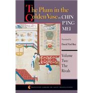 The Plum in the Golden Vase Or, Chin P'ing Mei by Roy, David Tod, 9780691126197