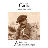 Cadiz by Perez Galdos, Benito, 9781502926197
