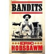 Bandits by Hobsbawm, Eric J., 9781565846197