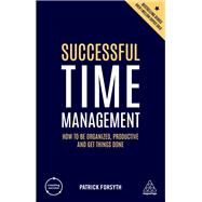 Successful Time Management by Forsyth, Patrick, 9780749486198