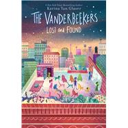 The Vanderbeekers Lost and Found by Glaser, Karina Yan, 9780358256199