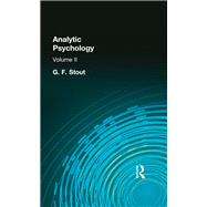 Analytic Psychology: Volume II by Stout, G F, 9780415296199