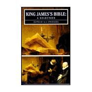 King James's Bible: A Selection by Stevenson, W.H., 9780582066199