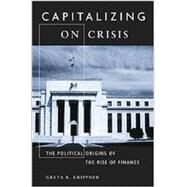 Capitalizing on Crisis by Krippner, Greta R., 9780674066199