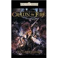 Crown of Fire Bk. 2 : Shandril's Saga by GREENWOOD, ED, 9780786936199