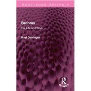 Brahms by Karl Geiringer; Irene Geiringer, 9781032896199