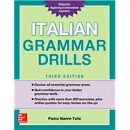 Italian Grammar Drills, Third Edition by Nanni-Tate, Paola, 9781260116199