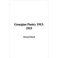 Georgian Poetry 1913-1915 by Marsh, Edward, 9781414276199
