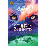 The Storm Runner by Cervantes, J. C., 9781432856199