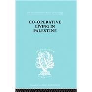 Coop Living Palestine  Ils 106 by Henrik F. Infield, 9780415176200