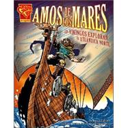 Amos De Los Mares / Lords of the Sea by Lassieur, Allison, 9780736866200