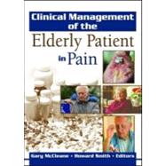 Clinical Management of the Elderly Patient in Pain by Smith; Howard, 9780789026200