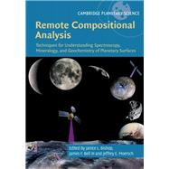 Remote Compositional Analysis by Bishop, Janice L.; Bell, James F., III; Moersch, Jeffrey E., 9781107186200
