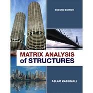 Matrix Analysis of Structures by Kassimali, Aslam, 9781111426200