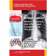 Breast Cancer by Ramani, K. V.; Ramani, Hemalatha; Alurkar, Shirish; Ajaikumar, B. S.; Trivedi, Riri G., 9781946646200