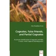 Cognates, False Friends, and Partial Cognates by Frunza, Oana Magdalena, 9783836486200
