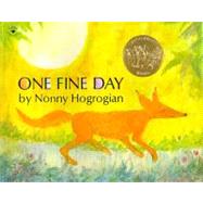 One Fine Day by Hogrogian, Nonny; Hogrogian, Nonny, 9780020436201