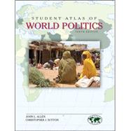 Student Atlas of World Politics by Allen, John; Sutton, Christopher, 9780078026201