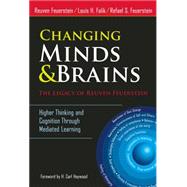 Changing Minds and Brains by Feuerstein, Reuven; Falik, Louis H.; Feuerstein, Refael S.; Feuerstein, Shmuel (CON); Haywood, H. Carl, 9780807756201
