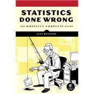 Statistics Done Wrong by Reinhart, Alex, 9781593276201