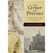 To the Corner of the Province by Seymour, Deni J.; Rodriguez, Oscar S., 9781607816201